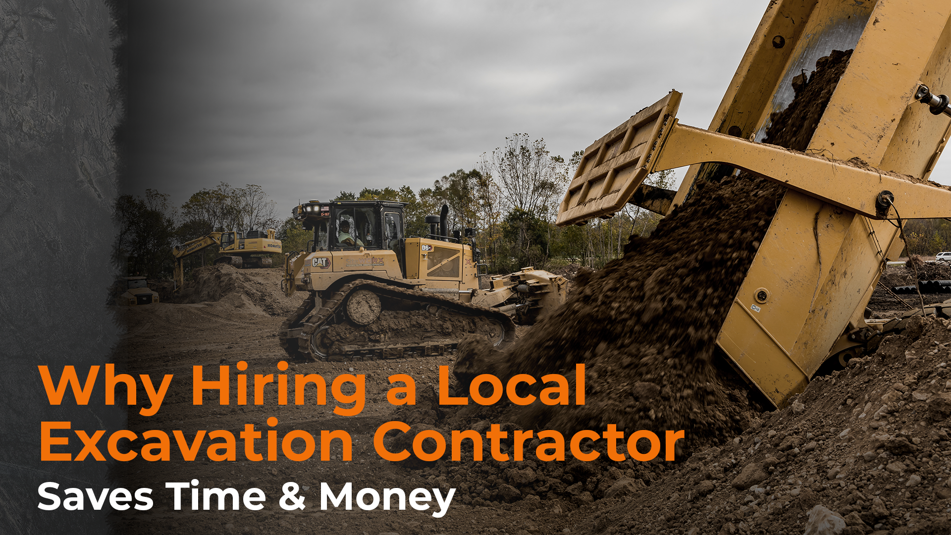 Why Hiring a Local Excavation Contractor Saves Time and Money